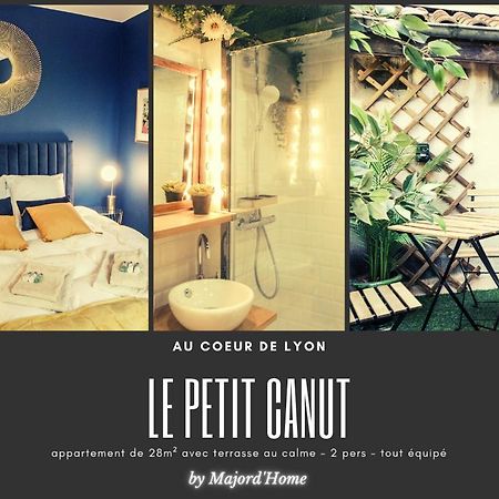 Le Petit Canut - Lyon Centre Avec Terrasse - Majord'Home المظهر الخارجي الصورة